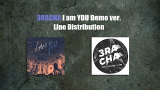 Stray Kids 3RACHA 'I am YOU (Demo ver.)' Line Distribution