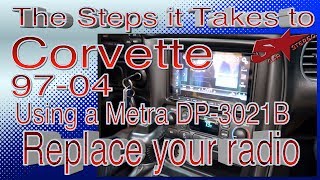 The steps it take to replace your radio in a Chevy Corvette 97 04 using the Metra DB 3021b