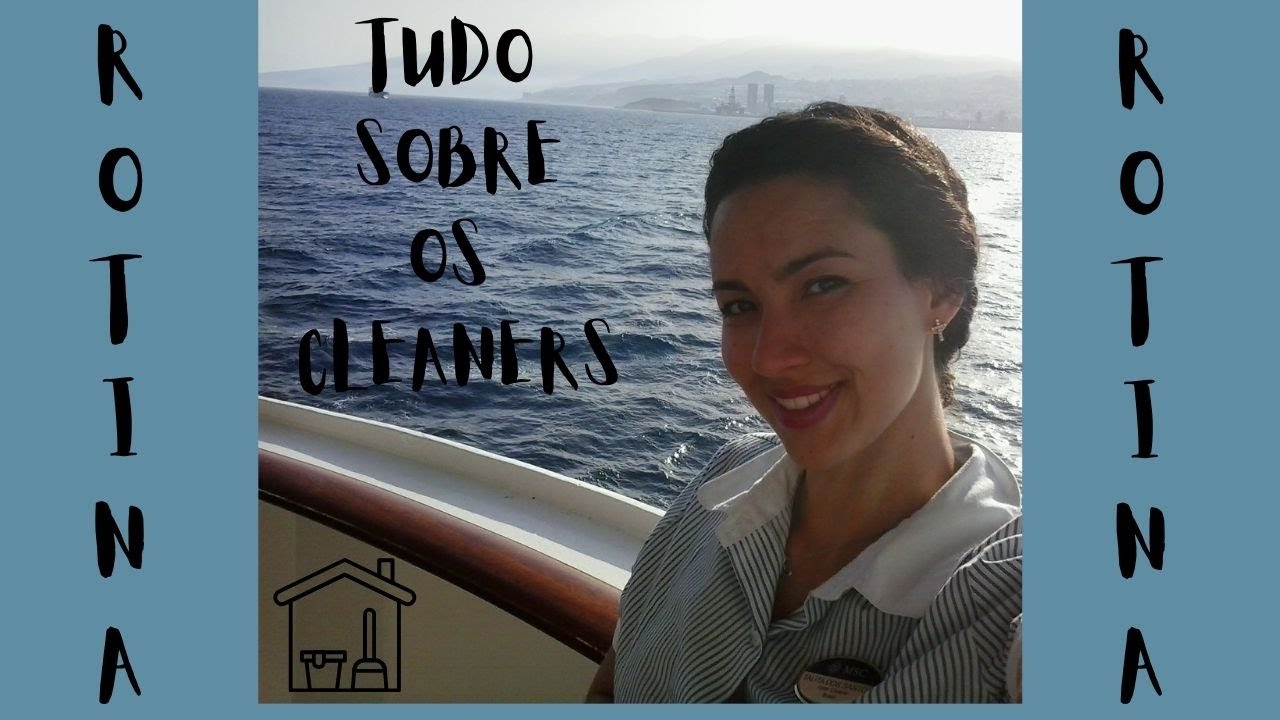 TUDO SOBRE A ROTINA DE CLEANER EM NAVIO #housekeeping
