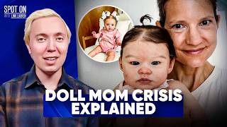 Bizarre Doll Mom Trend Exposes How the "Girl Boss" Push Failed Women with Brianna Lyman