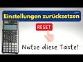 Casio fx-87DE Plus: Einstellungen zurücksetzen (RESET Anleitung)