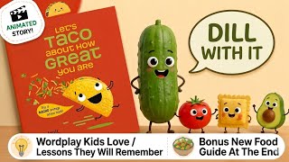 🌮 Interactive Read Aloud | Fun Food Pun Adventure “Let’s Taco about How great you are”