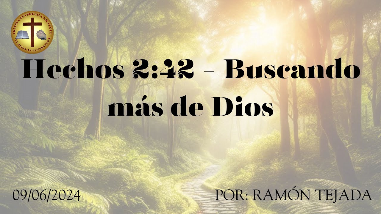 Hechos 2:42 - Buscando más de Dios