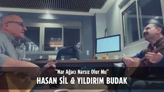 Hasan Sil Official & Yıldırım Budak (Nar Ağacı Narsız Olurmu) 4K Video Resimi