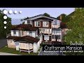 The Sims 3 Speed Build / Craftsman Mansion / Renovating Starlight Shores (No CC)