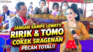 terbaru Dan Heboh Ririk U0026 Tomo Guncang Panggung  Lagu Cokek Sragenan Terpanas Cinde Laras 2026