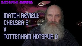MATCH REVIEW: CHELSEA 0 TOTTENHAM HOTSPUR 0