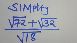 How to Simplify without a calculatorš
āāļø