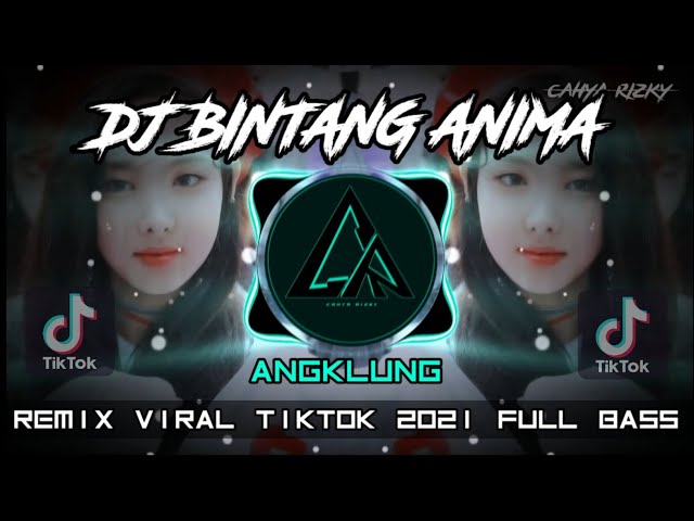 DJ BINTANG - ANIMA ANGKLUNG ( Tidurlah kau dipelukku ) | REMIX TIKTOK VIRAL 2021 FULL BASS class=