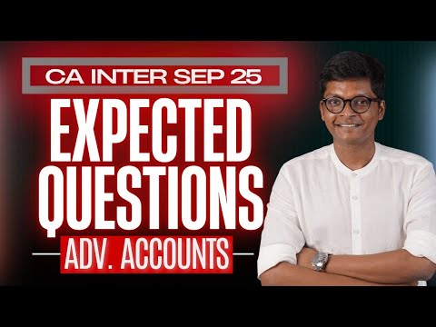 CA Inter Advanced Accounting - Expected Questions - SEP 25 Exams - YouTube