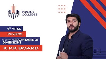 PGC lectures-Inter Part 1-KPK Board-Physics-Chapter 1-Advantage/Uses Of Dimensions