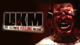 Ukm The Ultimate Killing Machine 2006 Full Movie Michael Madsen Mac Fyfe Stephen Arbuckle