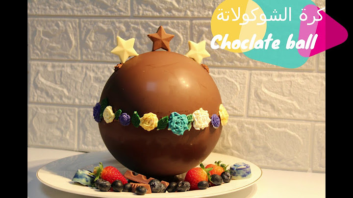 How to make Choclate ball كيفية عمل كرة الشوكولاتة بطريقة سهلة #choclate#حلويات #sweet #ابتكارات