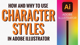 How to use Character Styles in Adobe Illustrator