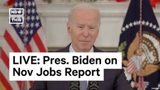 President Joe Biden Addresses November Jobs Report | LIVE