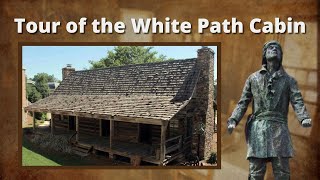 Tour of the White Path Cabin