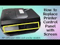 Replacing Control Panel Screen on HP Officejet 5255 Printer
