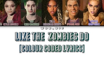 Like The Zombies Do By ZOMBIES 2 (Colour Coded Lyrics)