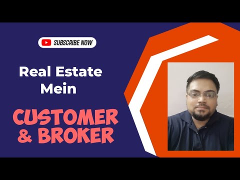 Real Estate mein Customer and Broker| @Pawankumarinformative