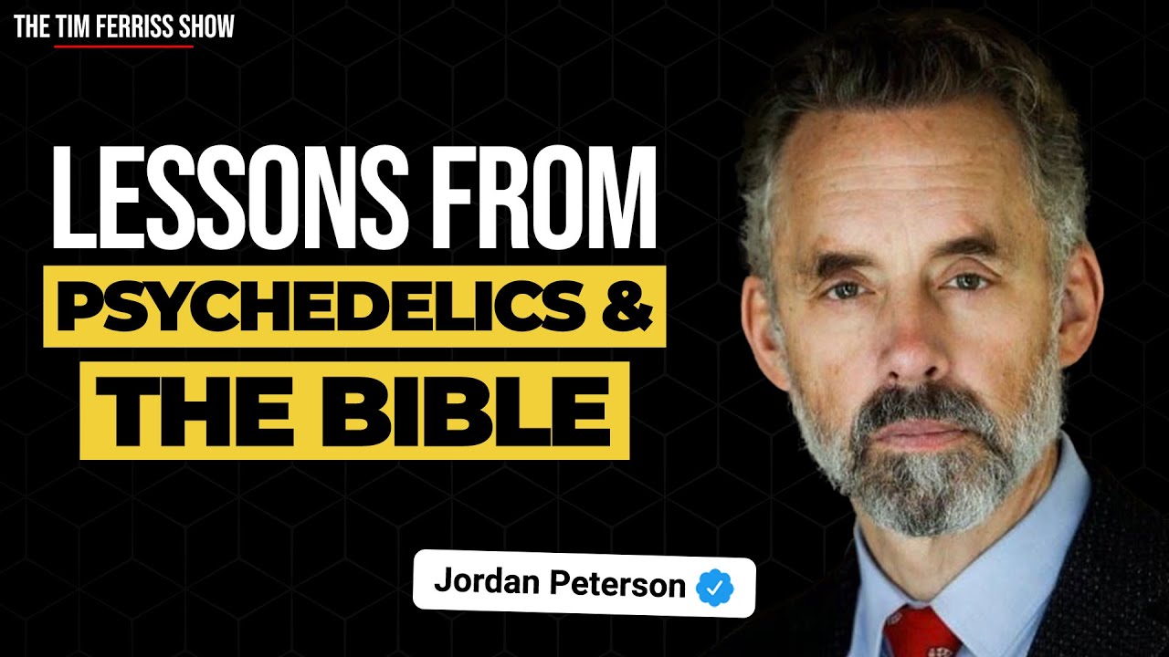 Jordan Peterson on Rules for Life, Psychedelics, The Bible, and Much More