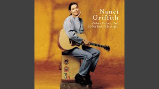 Video thumbnail of "Nanci Griffith - Who Knows Where the Time Goes"