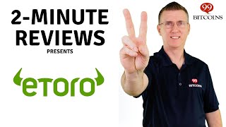 eToro Review in 2 Minutes (2024 Updated)