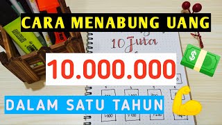 TIPS MENABUNG 10 JUTA DALAM SETAHUN | MENABUNG ANTI GAGAL