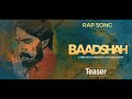 Baadshah  teaser  rap song  kiran kipo  tribute to kiccha sudeep  bond creations