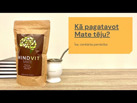 Video: Kā Pagatavot Mate Tēju