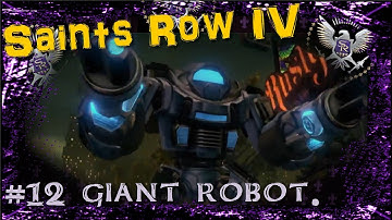 Saints Row IV - 12 - Giant Robot.