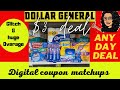 Dollar General Any Day Deal | digital coupon matchups | huge overage