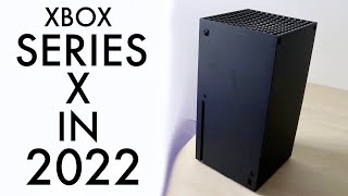 Xbox Series X In 2022! (Review) - YouTube