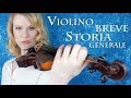 VIOLINO - breve storia generale