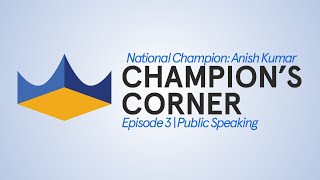 Champion's Corner: Public Speaking