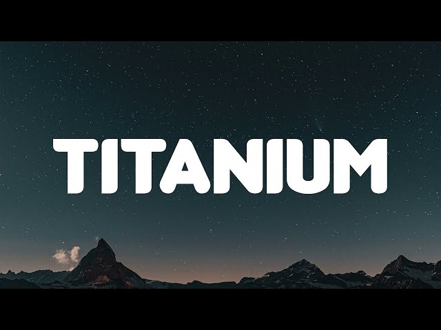Titanium (Lyrics) David Guetta ft. Sia | Selena Gomez, Marshmello, Charlie Puth ft . Selena Gomez class=