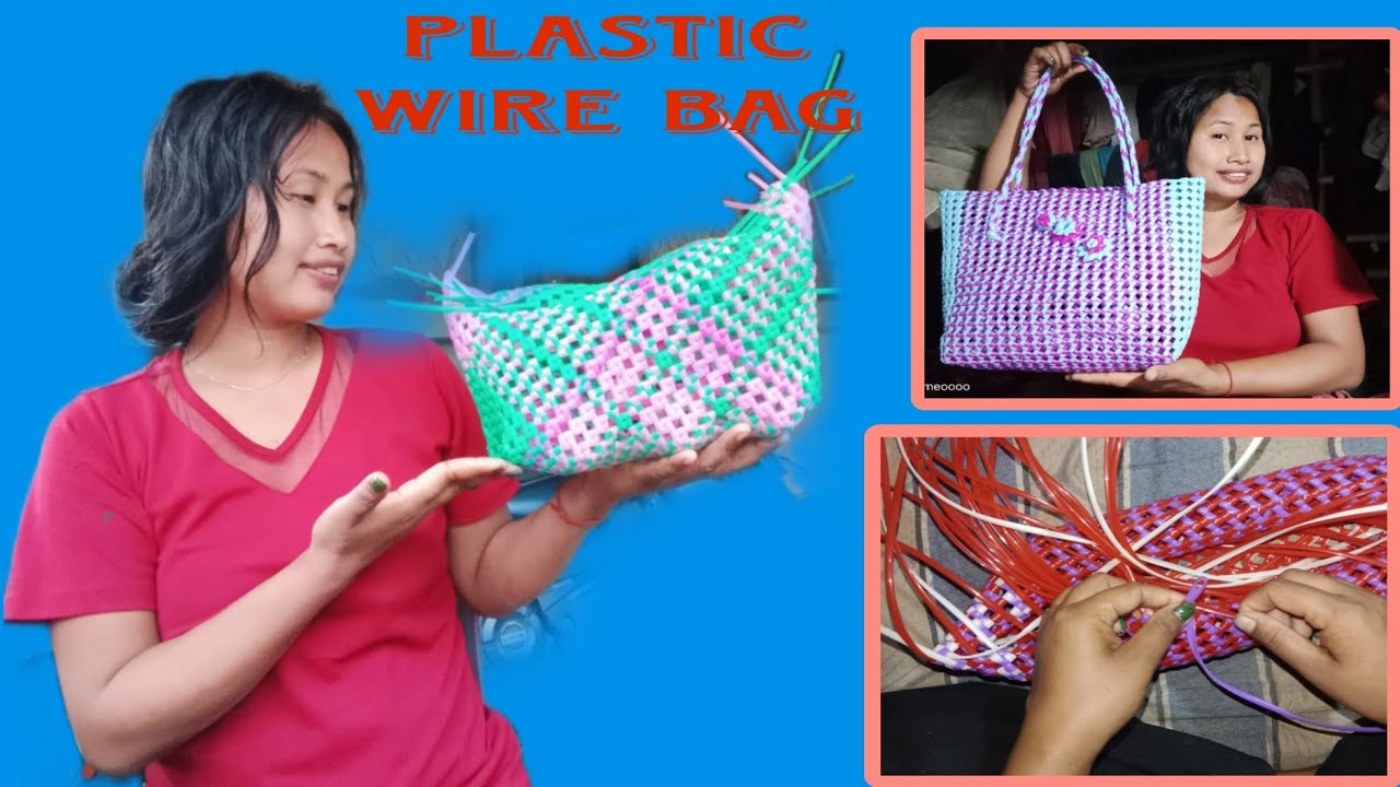 PLASTIC WIRE BAG WEAVING || 1st TIME SUNAM NYKHA AGNBU BAG 👜🛍️🧺 