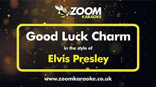 Elvis Presley - Good Luck Charm (Karaoke Version) with Lyrics On Screen