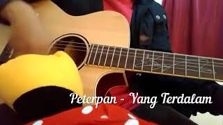 Belajar Strumming Gitar Lagunya Peterpan - Yang Terdalam Cover By Millady
