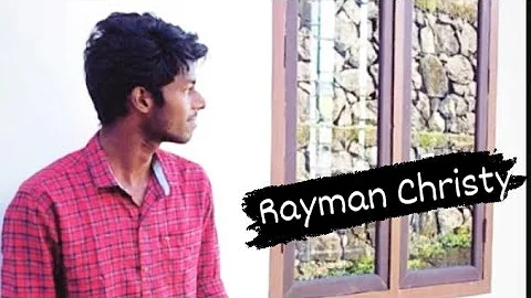 Unmaiyai Nesikum (cover) Rayman Christy