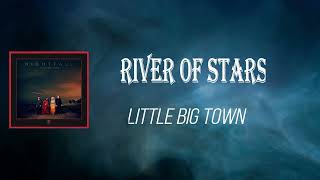 Little Big Town - River Of Stars (Lyrics)