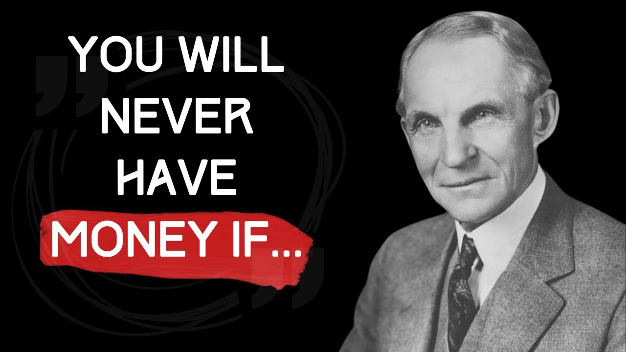 Top 20 Henry Ford Quotes About Life | Henry Ford Quotes If You Think You Can | Wisdom Henry Ford