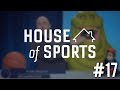 House of sports 17