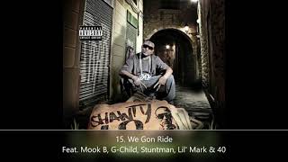Units In The City Shawty Lo 15. We Gon Ride Feat. Mook B, G-Child, Stuntman, Lil' Mark & 40