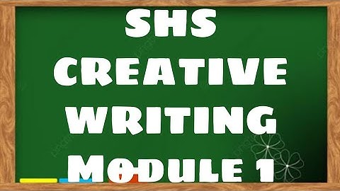 Creative Writing Module 1 | SHS Specialized Subject | Teacher Mom Life