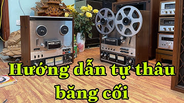 Tự tay thu Băng cối chưa khi nào lại dễ đến vậy? Hướng dẫn cách thu băng cối.