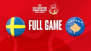 Sweden v Kosovo | Full Basketball Game | FIBA U20 European Championship 2023