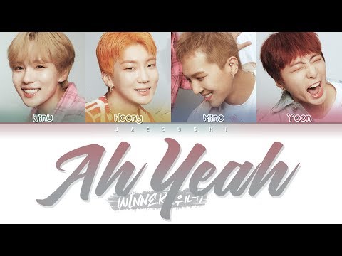 WINNER - AH YEAH (아예) (Color Coded Lyrics Eng/Rom/Han/가사)