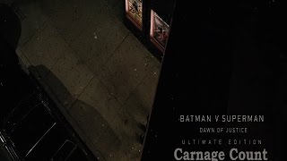 Batman V Superman Dawn Of Justice 2016 Carnage Count