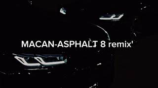 MACAN-ASPHALT 8 remix'