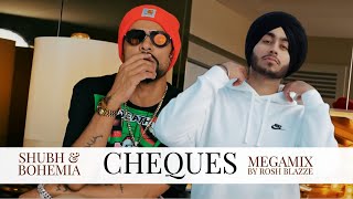 SHUBH & BOHEMIA - CHEQUES (MegaMix By Rosh Blazze) | Still Rollin | Latest Punjabi Mashup (2023) Resimi